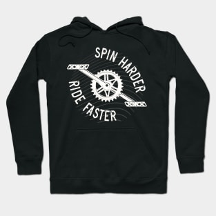 Spin Harder Ride Faster Cycling Slogan Hoodie